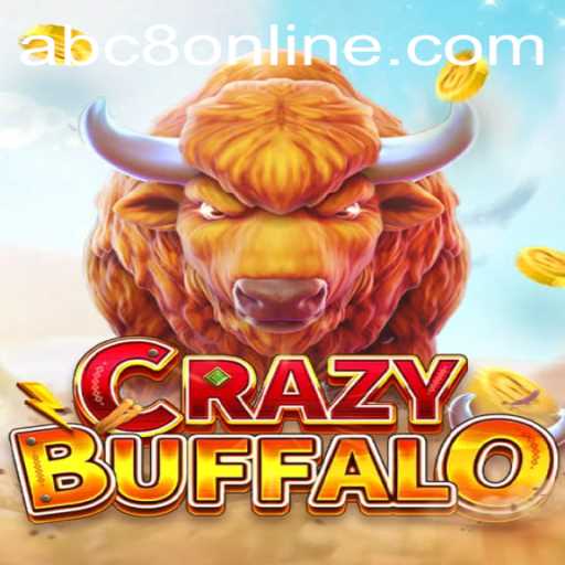 Exploring the Wild World of CRAZYBUFFALO with Keyword ABC8