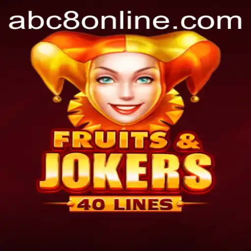 Discover the Exciting World of FruitsAndJokers40: Unleash the Fun with ABC8