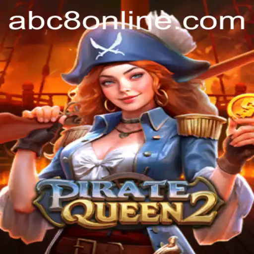 Exploring the Adventurous World of PirateQueen2