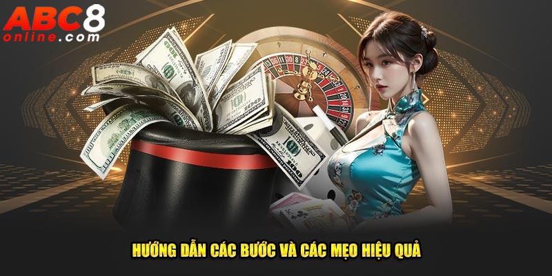 Hướng dẫn các bước và các mẹo hiệu quả