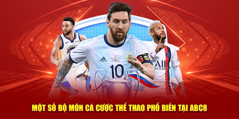 Một số bộ môn cá cược thể thao phổ biến tại ABC8