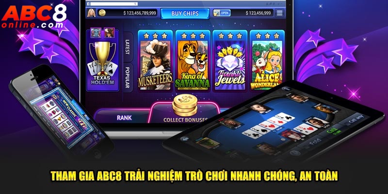 Tham gia ABC8 trải nghiệm trò chơi nhanh chóng, an toàn