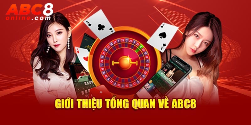 Giới thiệu tổng quan về Abc8