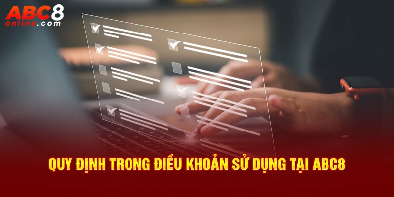 Quy định trong điều khoản sử dụng tại ABC8